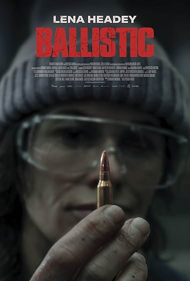 دانلود فیلم Ballistic 2026 بالستیک