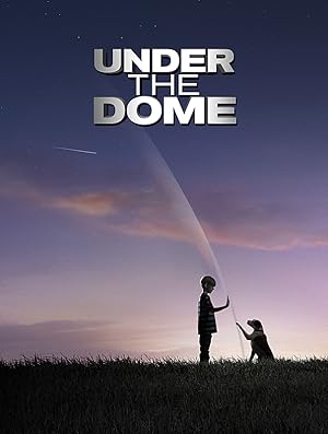 دانلود سریال Under the Dome 2013 زیر گنبد