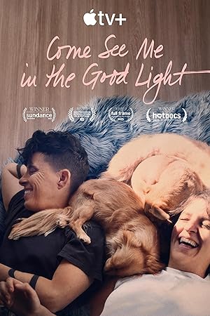 دانلود فیلم Come See Me in the Good Light 2025