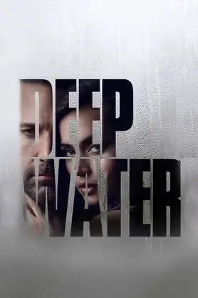 دانلود فیلم Deep Water 2022 آب عمیق