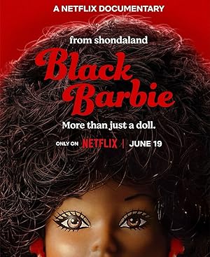 دانلود فیلم Black Barbie: A Documentary 2023 باربی سیاه: یک مستند