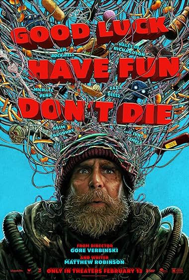 دانلود فیلم Good Luck, Have Fun, Don’t Die 2026 موفق باشی، خوش بگذره، نمیر