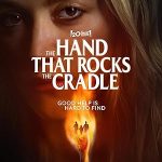 پس زمینه The Hand That Rocks the Cradle