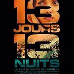 پس زمینه 13 Days, 13 Nights