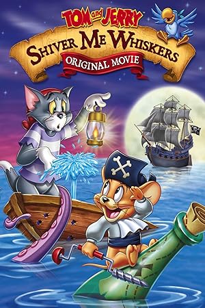 دانلود فیلم Tom and Jerry in Shiver Me Whiskers 2006 تام و جری در جویندگان گنج