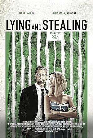 دانلود فیلم Lying and Stealing 2019 دروغ و سرقت
