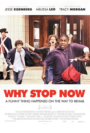 دانلود فیلم Why Stop Now? 2012 چرا توقف کنیم؟