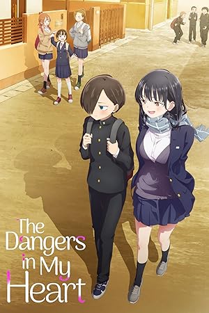 دانلود انیمه The Dangers in My Heart 2023 خطرات درون قلبم
