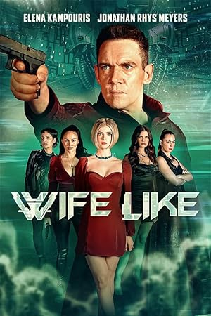 دانلود فیلم Wifelike 2022 شبیه زن