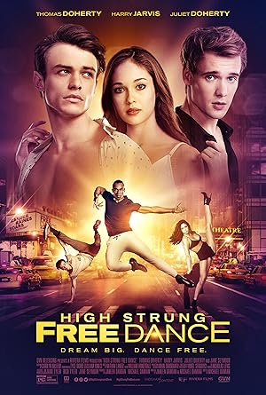 دانلود فیلم High Strung Free Dance 2018 محکم قوی آزادانه برقص