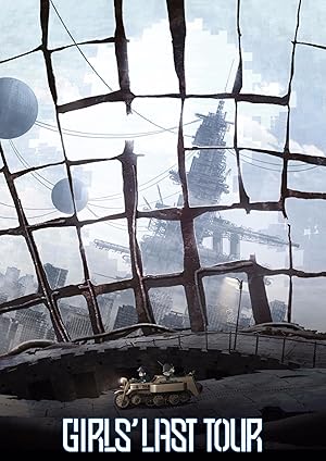 دانلود سریال انیمه Girls’ Last Tour 2017 سفرِ آخرِ دختران