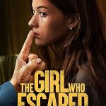 پس زمینه The Girl Who Escaped: The Kara Robinson Story
