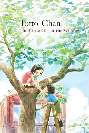 دانلود فیلم Totto-Chan: The Little Girl at the Window 2023 توتو چان: دختر کوچک پشت پنجره